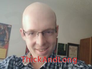 ThickAndLong