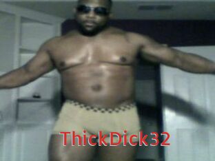 ThickDick32
