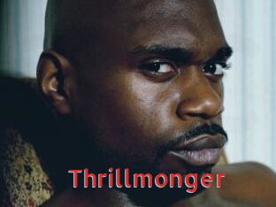 Thrillmonger