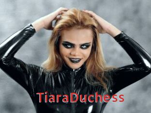 TiaraDuchess