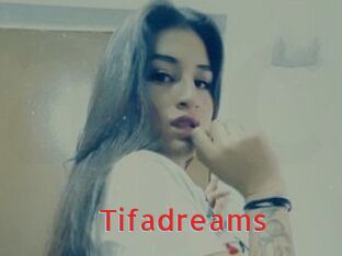 Tifadreams