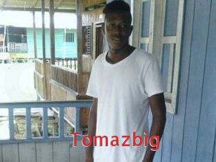 Tomazbig