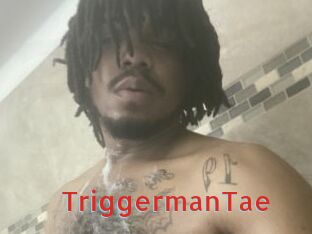 TriggermanTae