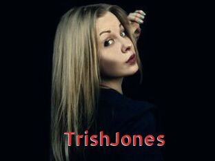 TrishJones