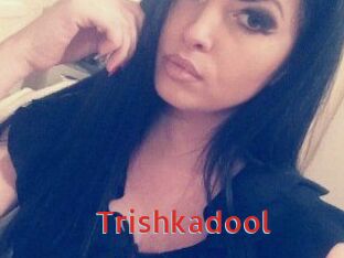 Trishkadool