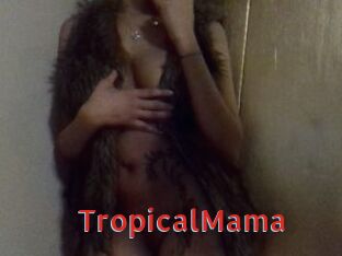 TropicalMama