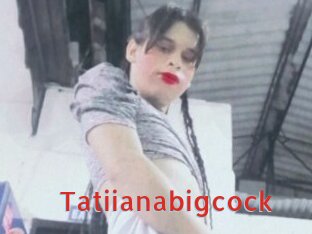 Tatiianabigcock
