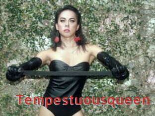 Tempestuousqueen