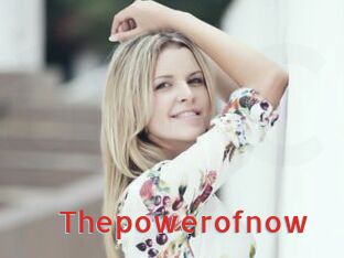 Thepowerofnow