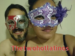 Thetwohotlatinos
