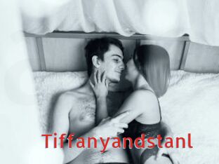 Tiffanyandstanl