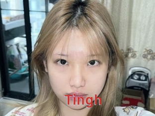 Tingh