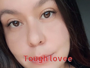 Tough_lovee