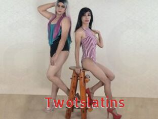 Twotslatins
