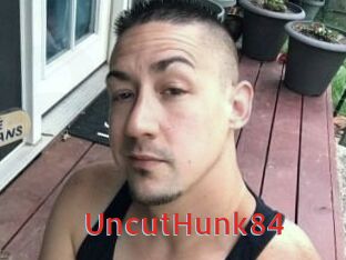 UncutHunk84