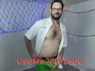 UseMe2PleaseU