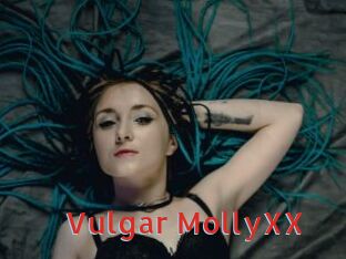 Vulgar_MollyXX