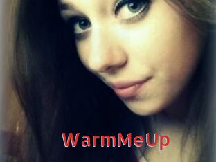 WarmMeUp