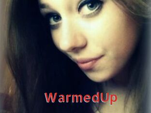 WarmedUp