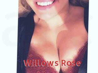 Willows_Rose