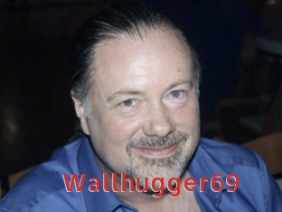 Wallhugger69