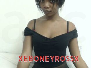 XEBONEYROSSX