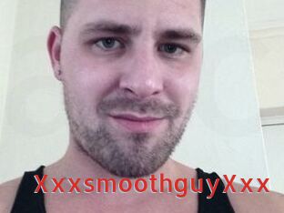 XxxsmoothguyXxx