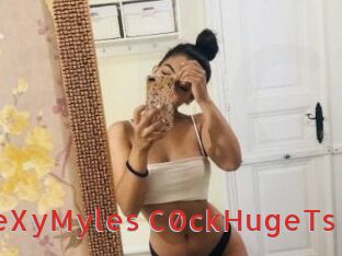 XSeXyMyles_C0ckHugeTs
