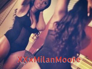XXxMilanMoore