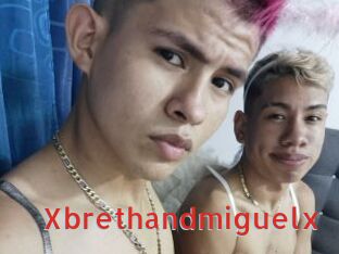 Xbrethandmiguelx