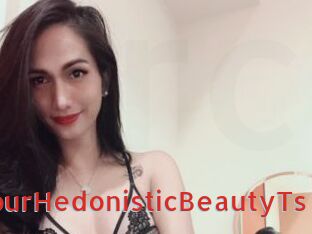 YourHedonisticBeautyTs