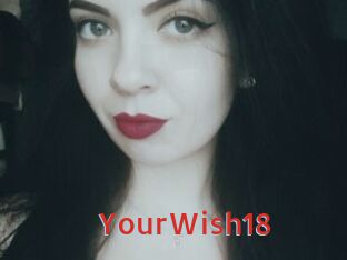 YourWish18