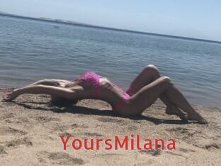 YoursMilana