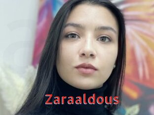 Zaraaldous